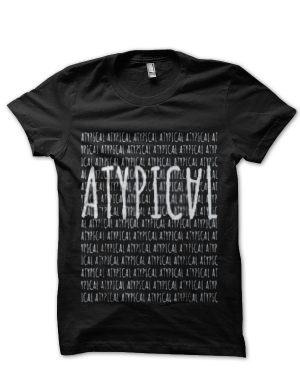 Atypical T-Shirt And Merchandise