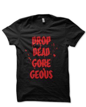 Drop Dead Gorgeous T-Shirt And Merchandise