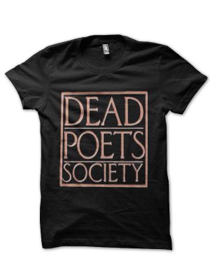 Dead Poets Society T-Shirt And Merchandise