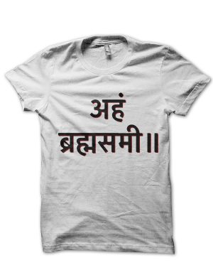 Aham Brahmasmi T-Shirt And Merchandise