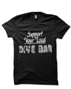 Dive Bar T-Shirt And Merchandise