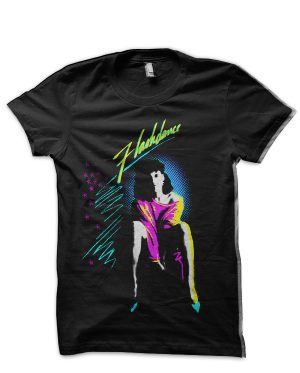 Flashdance T-Shirt And Merchandise
