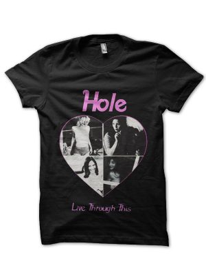Hole Courtney T-Shirt And Merchandise